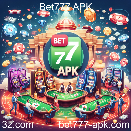 Bet777 APK: O Futuro das Apostas Móveis